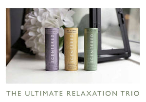 SCENTERED ~ The Ultimate Relaxation Trio Pack